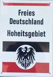 Schild Freies Deutschland Hoheitsgebiet